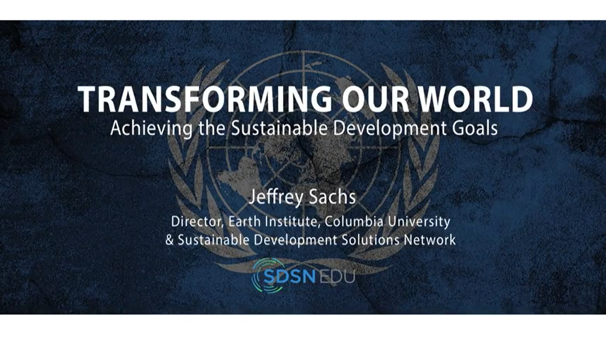 Transforming Our World: Achieving the Sustainable Development Goals