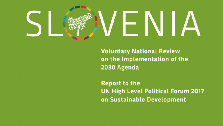 Slovenia Voluntary National Review on the Implementation of the 2030 Agenda