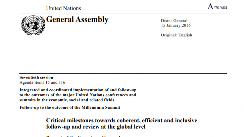 Critical milestones towards coherent, efficient and inclusive follow-up and review at the global level 