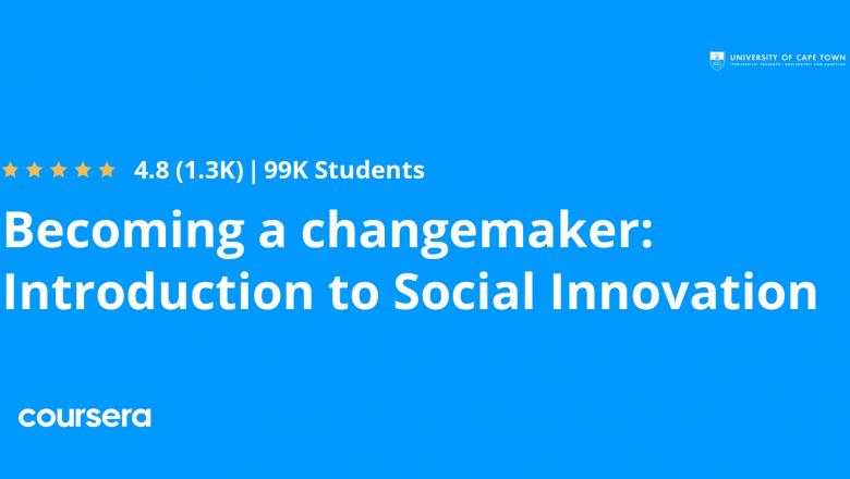 Becoming A Changemaker: Introduction to Social Innovation