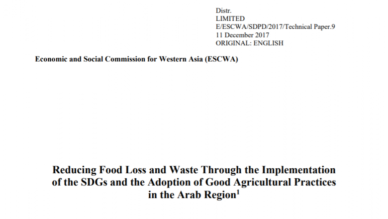 Reducing food loss and waste through the implementation of the SDGs and the adoption of Good Agricultural Practices in the Arab region